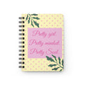 Pretty Girl Inspirational Spiral Journal — "Pretty girl. Pretty mindset. Pretty Soul." Polka Dot Notebook